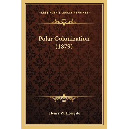 Polar Colonization (1879)