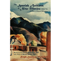 The Spanish Archives of New Mexico, Volume Two (Softcover)