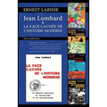 Jean Lombard et la face cachée de l'histoire moderne