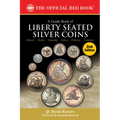 A Liberty Seated Silver Coins: History, Rarity, Grading, Values, Patterns, Varieties