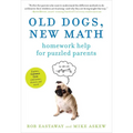 Old Dogs, New Math: Homework Help for Puzzled Parents