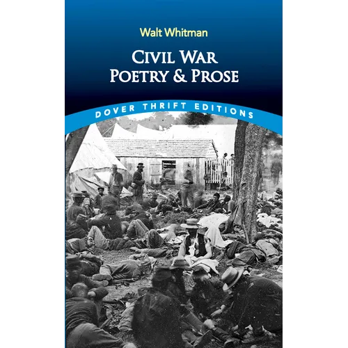 Civil War Poetry and Prose