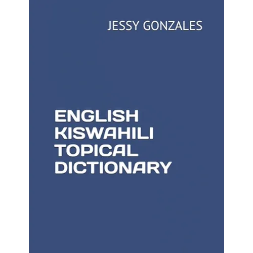 English Kiswahili Topical Dictionary