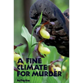 A Fine Climate for Murder