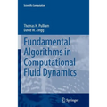 Fundamental Algorithms in Computational Fluid Dynamics