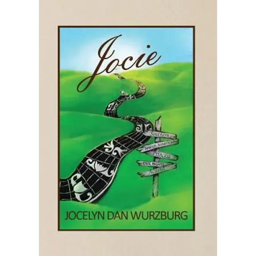 Jocie: Southern Jewish American Princess, Civil Rights Activist