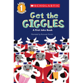 Get the Giggles: A First Joke Book (Scholastic Reader, Level 1)