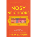 Nosy Neighbors