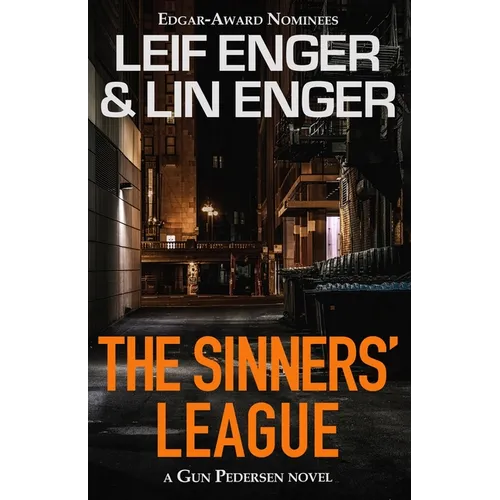 The Sinners' League: A Gun Pedersen Novel