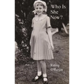 Who Is She Now?