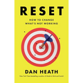 Reset: How to Change What's Not Working