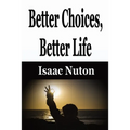 Better Choices, Better Life