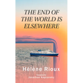 The End of the World Is Elsewhere: Volume 56