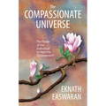 The Compassionate Universe: The Power of the Individual to Heal the Environment