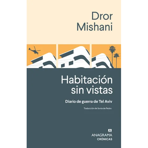 Habitacion Sin Vistas. Diario de Guerra