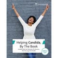 Helping Candida, By the Book: Candida Relief, By Following The Recovery Plan For Long-Term Health