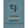 Finding Genuine Practice: The Eight Verses of Training the Mind