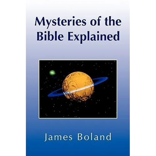 Mysteries of the Bible Explained