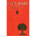 Eve's Diary, Complete with Original Cover Design and Over 50 Illustrations