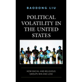 Political Volatility in the United States: How Racial and Religious Groups Win and Lose