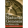 The Natural Genesis (Two Volumes in One)