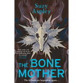 The Bone Mother: The Dark, Chilling Sequel to the Addictive Mystery, Crow Moon... Volume 2
