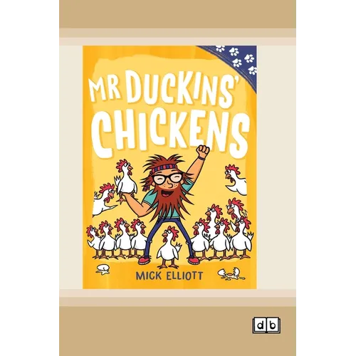 Paw Prints: Mr Duckins' Chickens (Dyslexia-Friendly Edition)