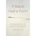 If Babel Had a Form: Translating Equivalence in the Twentieth-Century Transpacific