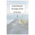 Counterfeiting The Sovereignty of God