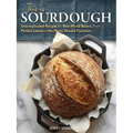This is Sourdough: Uncomplicated Recipes for Real-World Bakers, from Perfect Loaves to No-Waste Discard Favorites