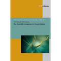 The Scientific Imaginary in Visual Culture