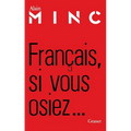 Français, si vous osiez...
