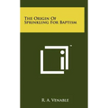 The Origin Of Sprinkling For Baptism