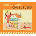 Ten Cuidado Con El Fuego