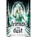 Friends Like Dust