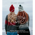 Knitting from the North: Original Designs Inspired by Nordic and Fair Isle Knitting Traditions