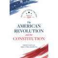 The American Revolution and the Constitution