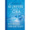 El Poder de la Pareja Que Ora: Guía de Oración Para Matrimonios - Formato Estándar