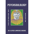 Psychsoulology: The Sociospiritual Revolution