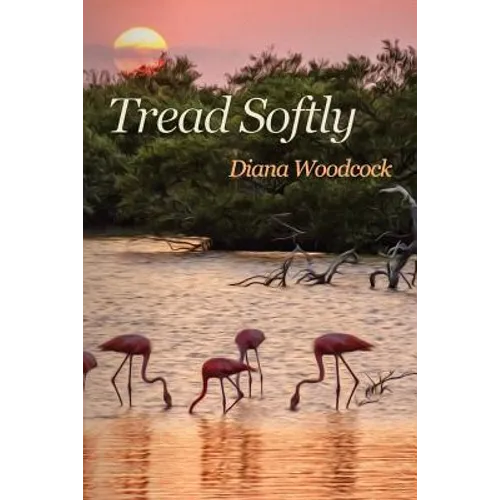 Tread Softly