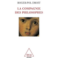Company of Philosophers / La Compagnie des philosophes