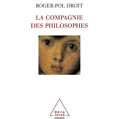 Company of Philosophers / La Compagnie des philosophes