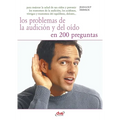 Los problemas de la audición y del oído en 200 preguntas