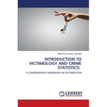 Introduction to Victimology and Crime Statistics