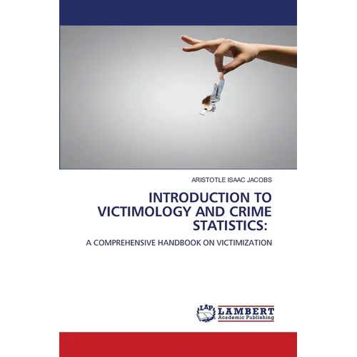 Introduction to Victimology and Crime Statistics