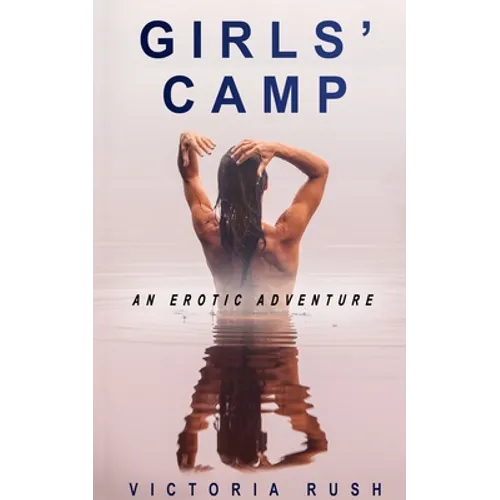 Girls' Camp: Lesbian Erotic Fantasy