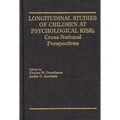 Longitudinal Studies of Children at Psychological Risk: Cross-National Perspectives
