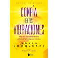 Confia En Tus Vibraciones