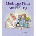Madeline Finn and the Shelter Dog