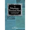 The Polyphase-Powered Man